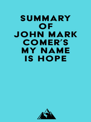 cover image of Summary of John Mark Comer's My Name is Hope